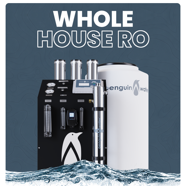 Penguin Water Whole House Reverse Osmosis System