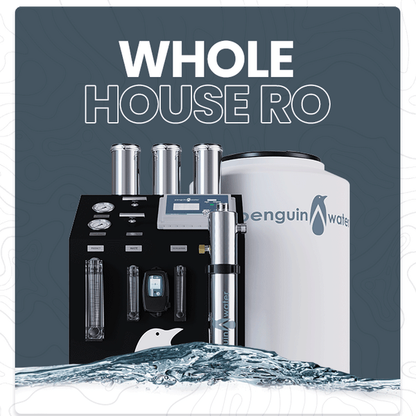 Whole House Reverse Osmosis System